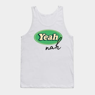 Yeah, Nah Tank Top